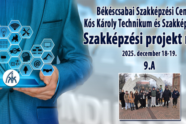 SZAKKÉPZÉSI PROJEKT NAPOK - 9.A